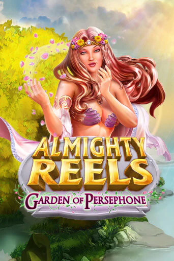 ALMIGHTY REELS: Garden of Persephone играть онлайн | Фараон Казино бесплатно