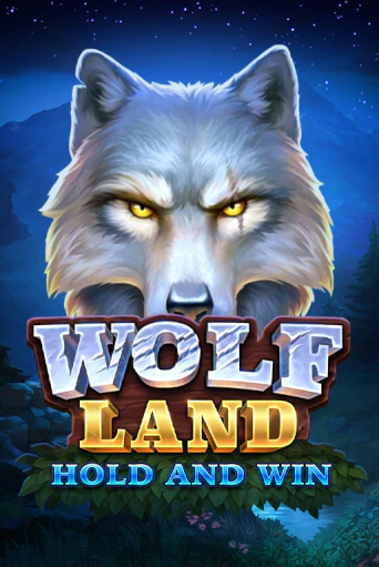 Wolf Land: Hold and Win играть онлайн | Фараон Казино бесплатно